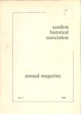 Sandton Historical Association Annual Magazine #11, 1987