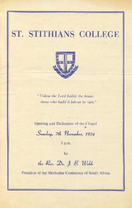 1954  St Stithians College. Opening and Dedication of the Chapel, Sunday 7th November, 1954: content