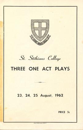 St Stithians College. Three One Act Plays. 23,24,25 August, 1962